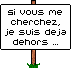 bon je suis dehors :icon_sign_dejadehors